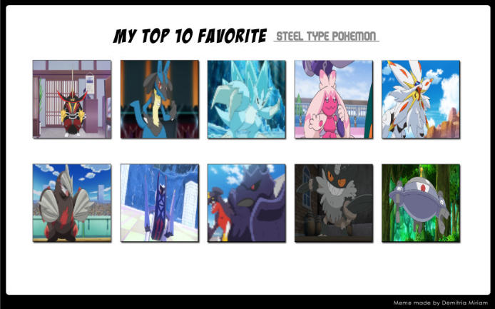 My Top 10 Favorite Steel Type Pokemon by Juandiven07 on DeviantArt