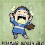 Foaming Mouth Guy