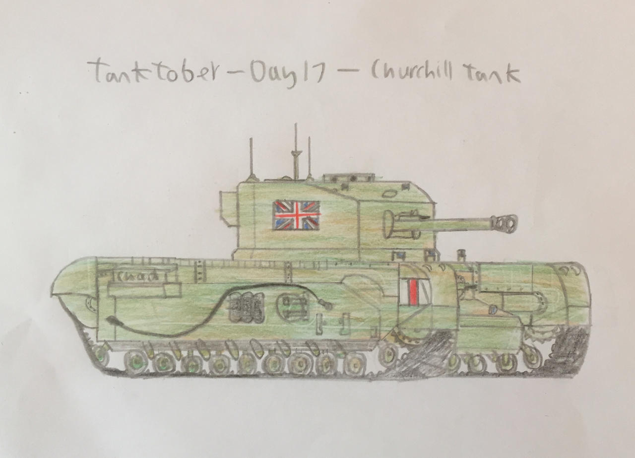 Tanktober - Day 17 - Churchill Tank by JwwProd on DeviantArt