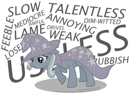 The Weak and Powerless Trixie