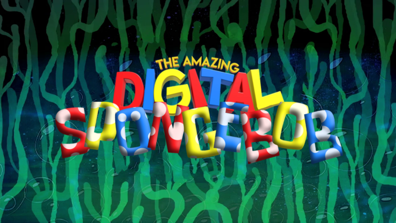 The Amazing Digital SpongeBob Title Card By KronicKritter On DeviantArt the-amazing-digital-spongebob-title-card-by-kronickritter-on-deviantart
