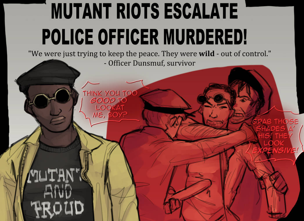 Mutant Riots by milkydraws8 on DeviantArt