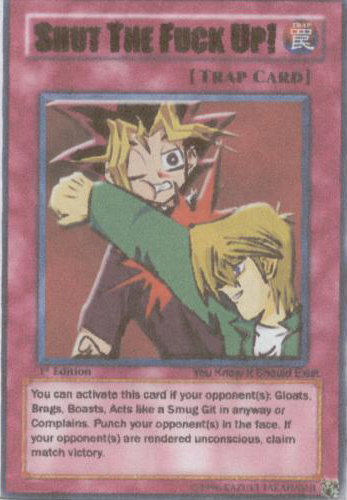 stfu yugioh card Yu-Gi-Oh, Pokmon... same thing right? #Pokemon #YuGiOh #TradingCards #GamingCommunity may be 1st or Unlimited Edition Yu gi oh - STFU