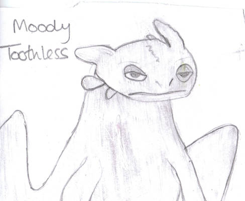 Moody Toothless