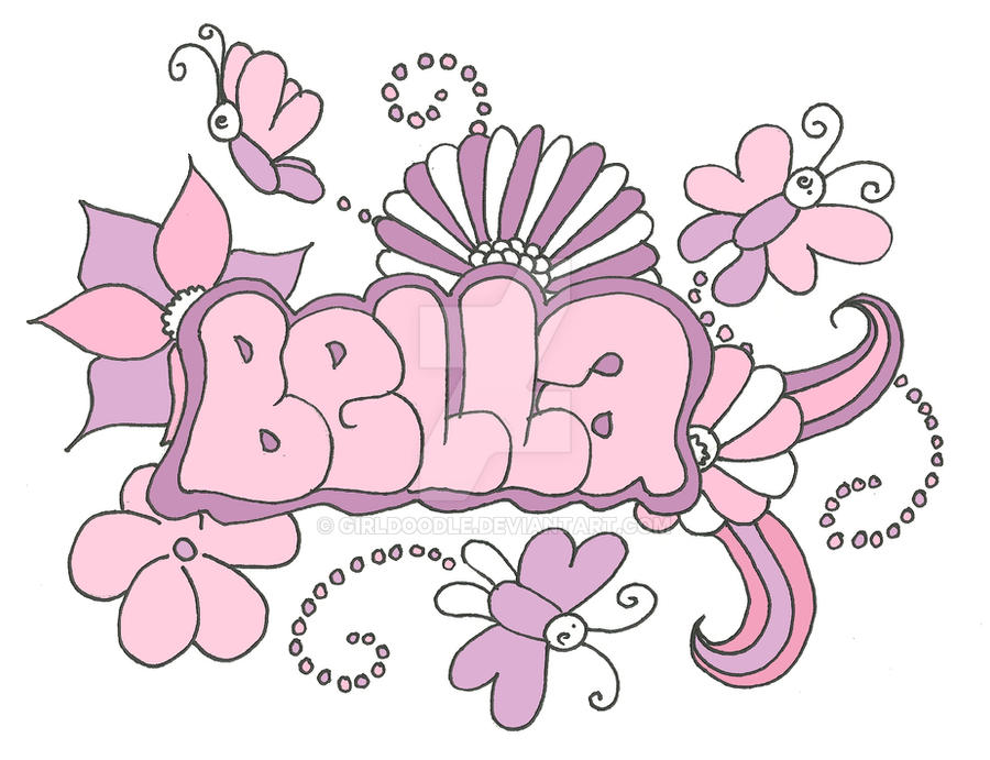 Bella Writing bella name canvas by girldoodle on DeviantArt