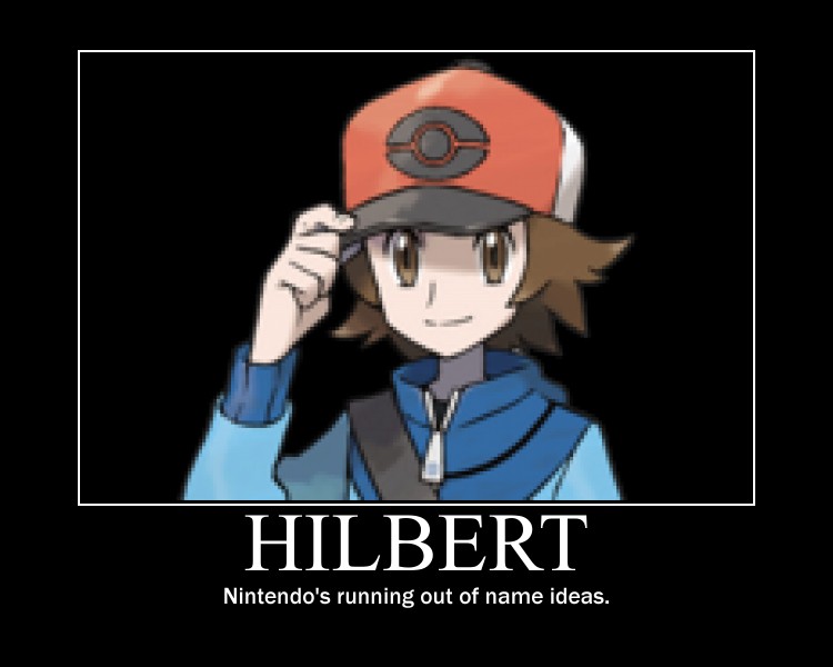 Pokemon Hilbert Demotivational