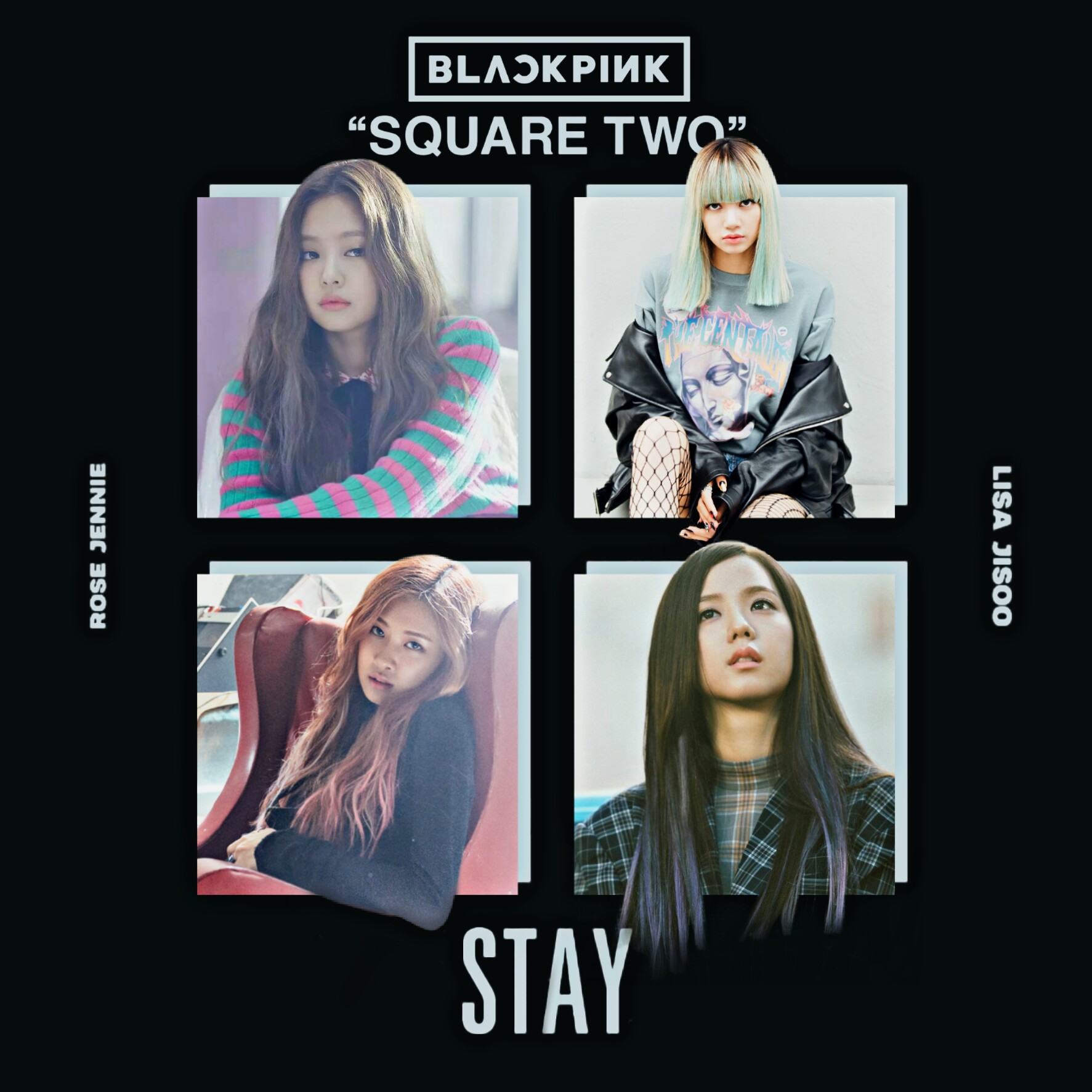 BLACKPINK STAY / SQUARE TWO album cover by LEAlbum on DeviantArt