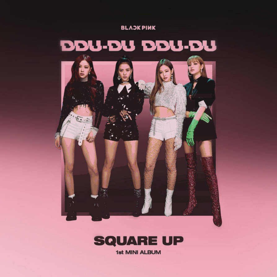BLACKPINK DDU-DU DDU-DU / SQUARE UP album cover #4 by LEAlbum on DeviantArt