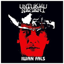 IWAN FALS 'UNTUKMU NEGERI'