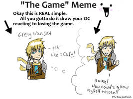 The game meme- Grey Vanska