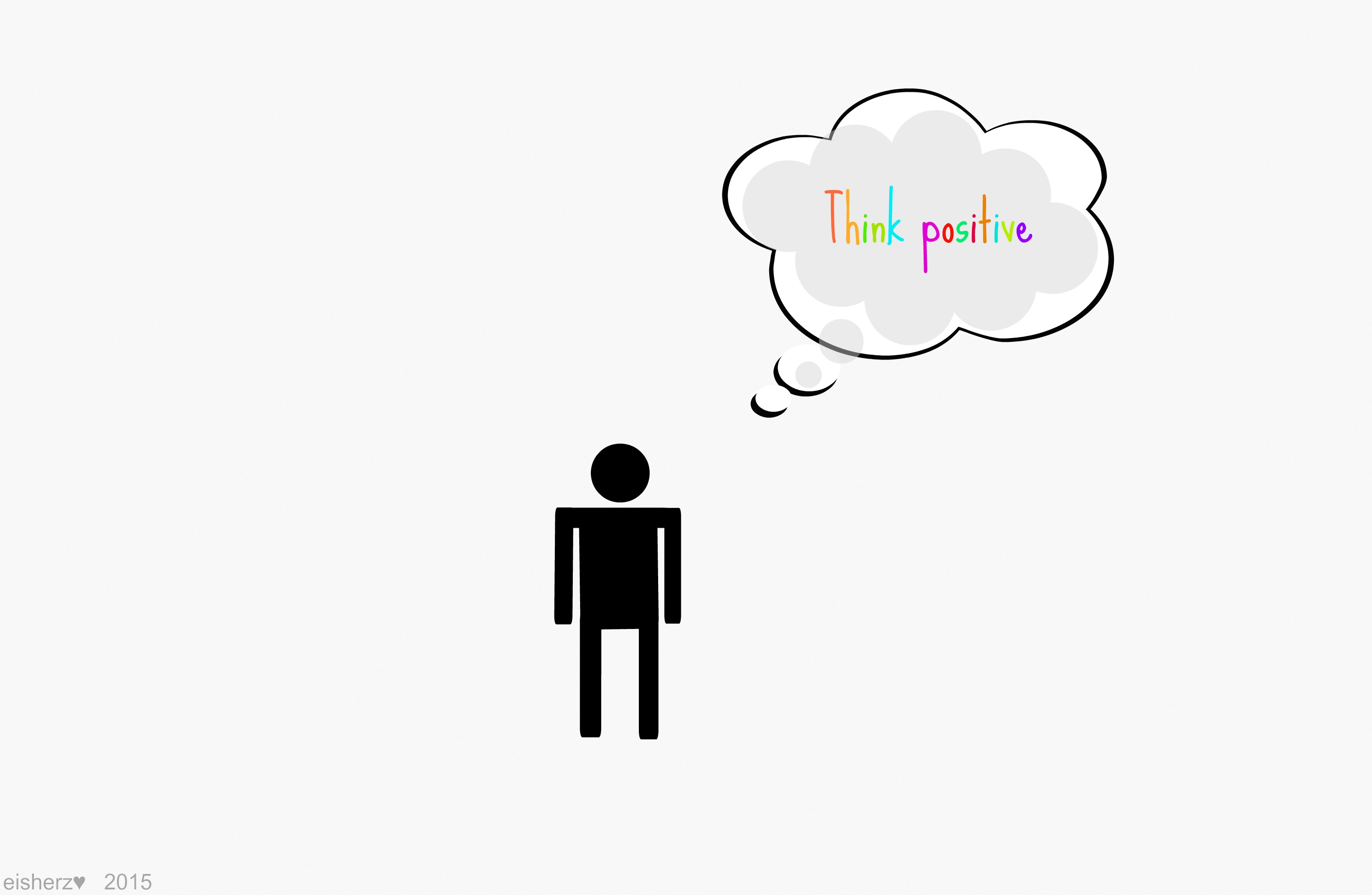 Think Positive Deviantart Rage Think Positive by eishertz on DeviantArt