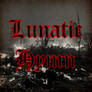 Lunatic Hymn - Antihumanist
