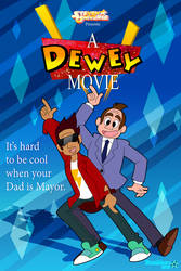 A Dewey Movie by RoseMary1315