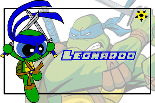 TMNT the PPG style-Leo