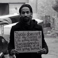 To all those out there who are suicidal-