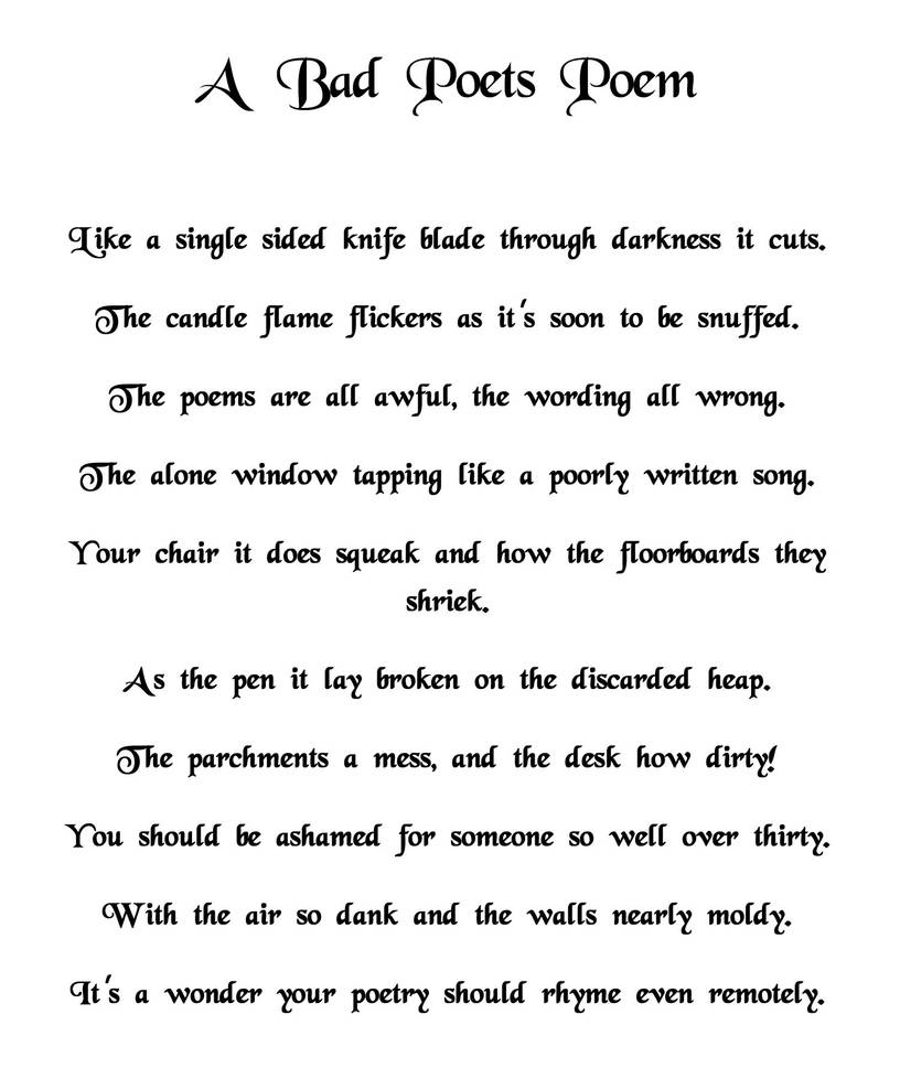 Poem? bad what a is How to