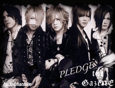 The Gazette Pledge By Kaiobsession On Deviantart The Gazette Pledge By Kaiobsession On Deviantart