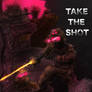 TAKE THE SHOT