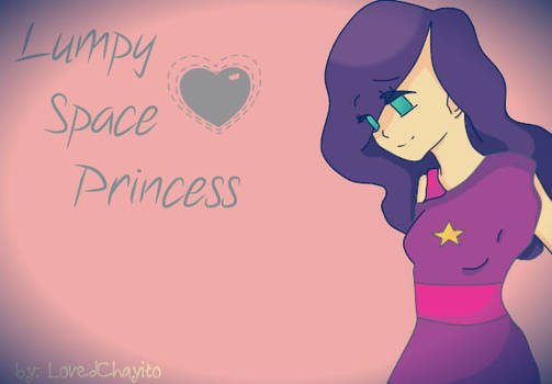 Princessa Grumosa~Lumpy Space Princess