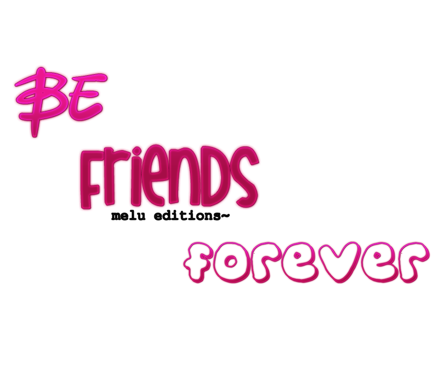 Texto PNG Be Friends Forever