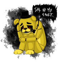 FNAF - It's not my fault