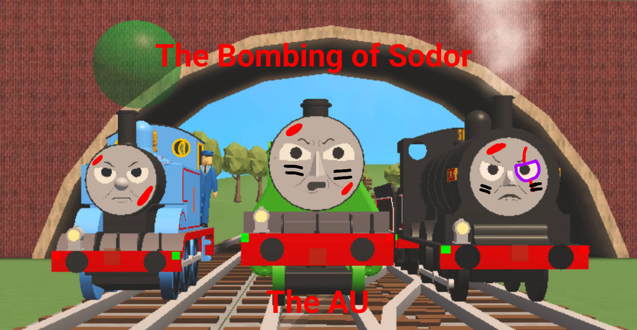 The Bombing of Sodor: The AU Poster by ConadinaWarrior1 on DeviantArt