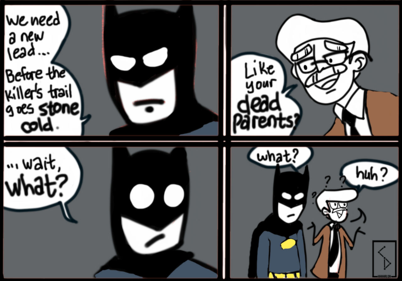 Batman Dead Parents - Hiimdaisy Meme by hhhhrlqn on DeviantArt