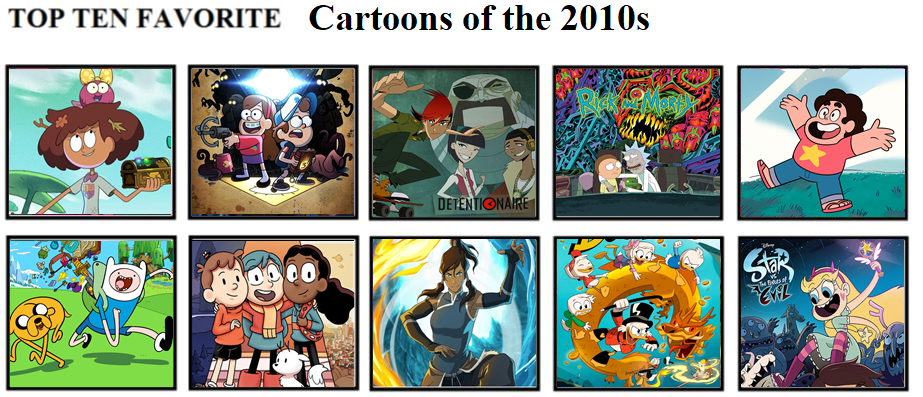 Ten Best Cartoons Of The 2010s by cartoonrankings on DeviantArt