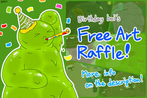 Birthday Boi's FREE ART RAFFLE!!