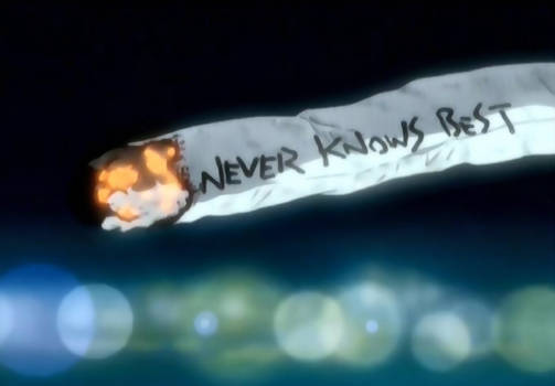 Never Knows Best