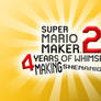 Celebrating 4th Anniversary To Super Mario Maker 2