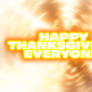 Happy Thanksgiving, Everyone!