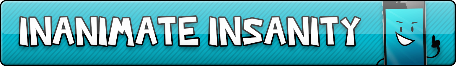 Inanimate Insanity Button Inanimate Insanity Fan Button by Vissy1 on DeviantArt