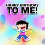 Happy Birthday To Me