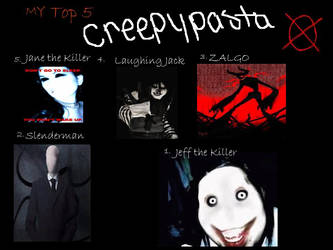 My Top 5 Creepypastas