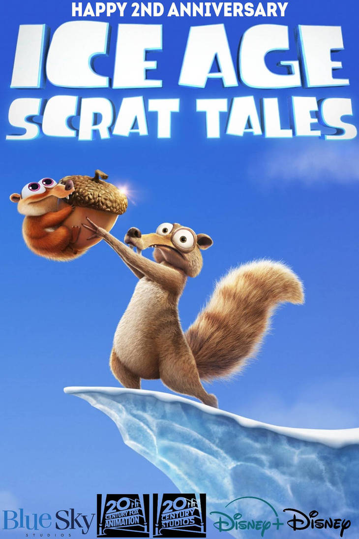 Happy 2nd Anniversary To Ice Age Scrat Tales By Ptbf2002 On DeviantArt happy-2nd-anniversary-to-ice-age-scrat-tales-by-ptbf2002-on-deviantart
