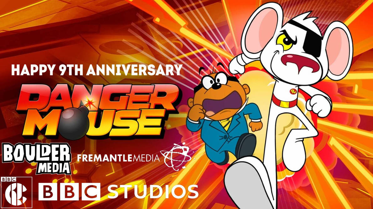 Happy 9th Anniversary Danger Mouse (2015) by Ptbf2002 on DeviantArt