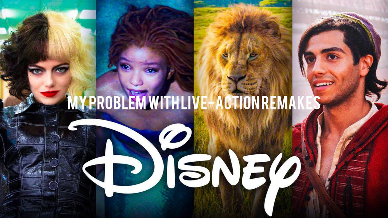 My Problem With Disney Live-Action Remakes by Ptbf2002 on DeviantArt