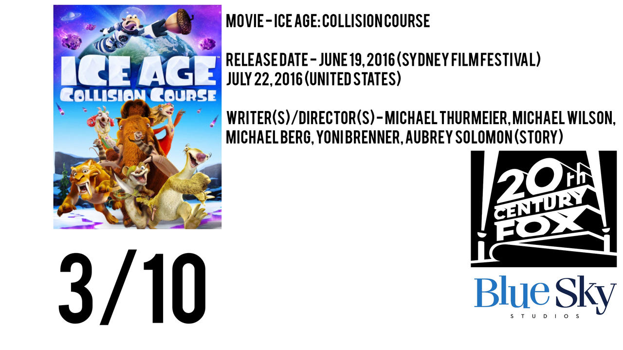 Ice Age: Collision Course (Rant/Review) by Ptbf2002 on DeviantArt