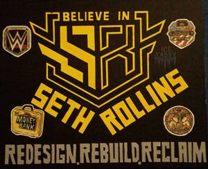 Believe in Seth Rollins