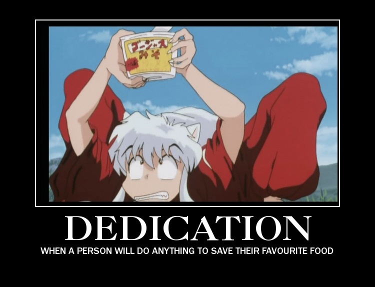 Inuyasha Noodle Demotivational