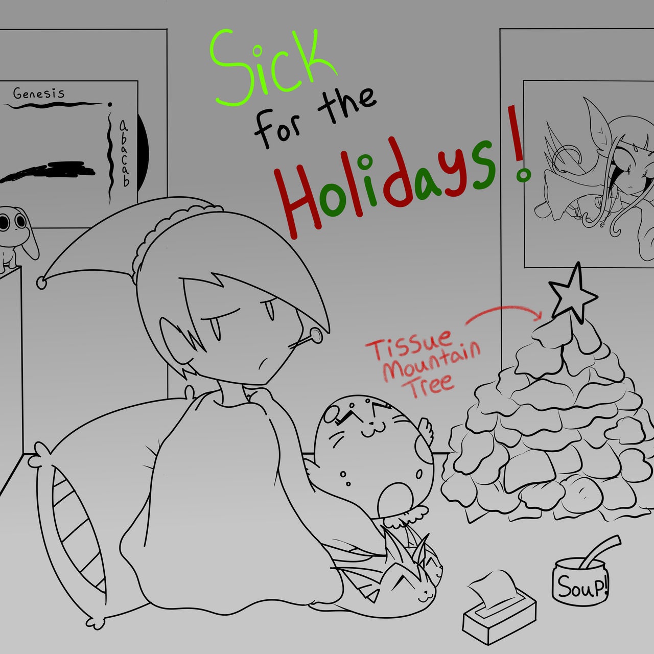 Sick for the Holidays!