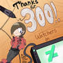 300 Watchers!