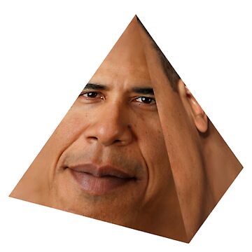 Obama Pyramid Side Obama pyramid by TheAndikaOfficial on DeviantArt
