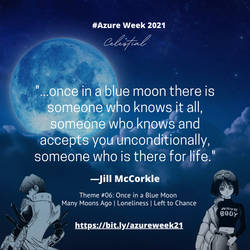 Azure Week 2021 - Theme #06: Once in a Blue Moon
