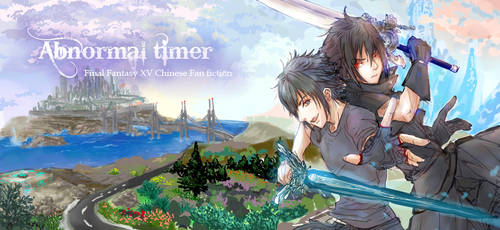 FF15:doujinshi Abnormal timer cover by BloodBlueRain