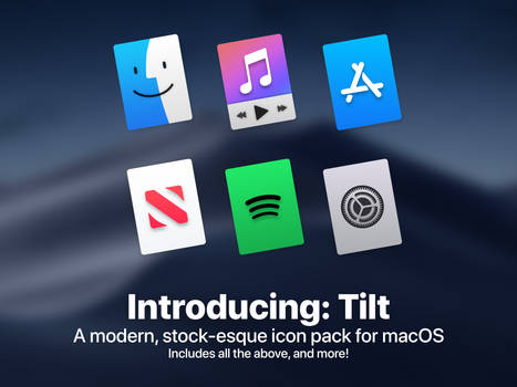 Tilt // Modern, stock-esque icon pack for macOS