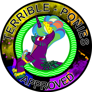 Terribleponies approves