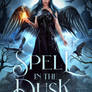 (Available) Spell in the Dusk