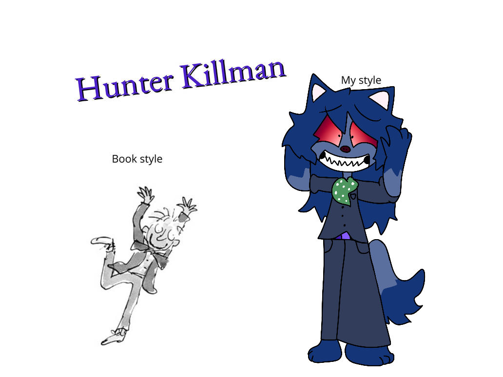 Hunter killman (my style) by chikkuloves2draw on DeviantArt